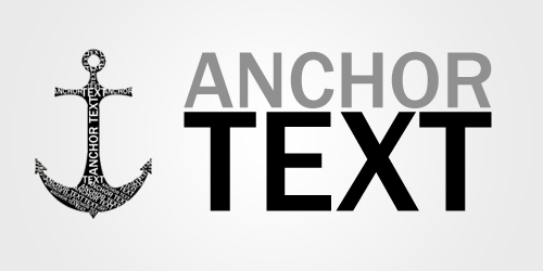 What You Need To Know About Anchor Text In 2013